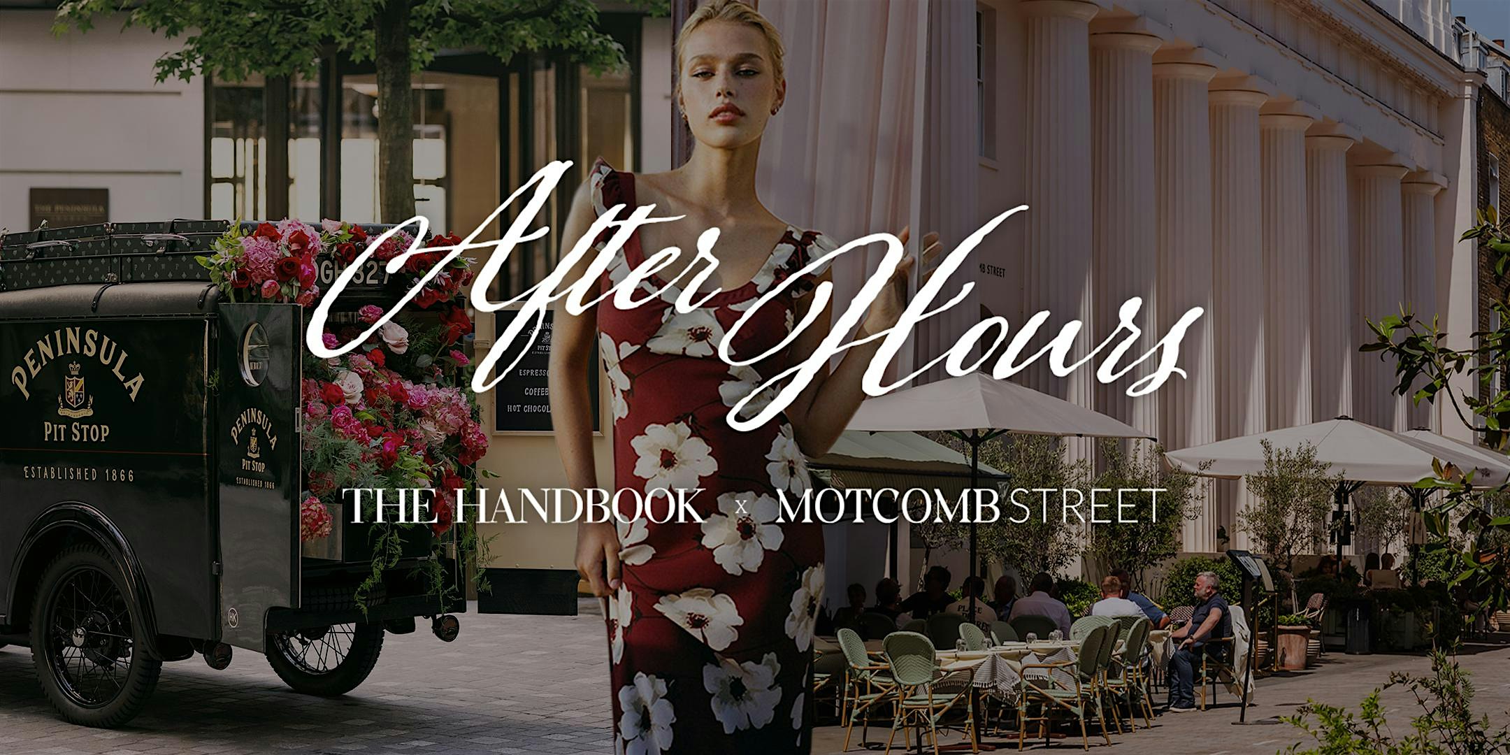 Motcomb Street x The Handbook After Hours