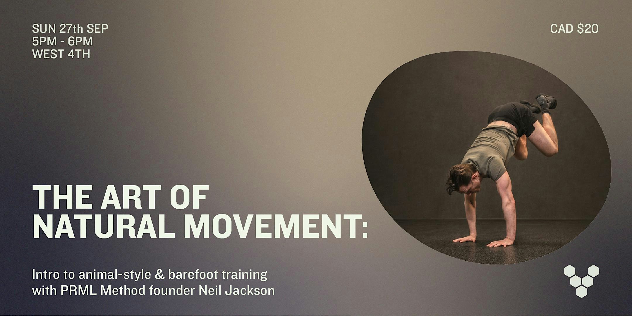 The Art of Natural Movement