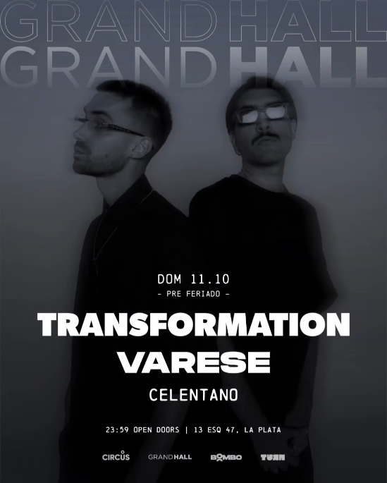 Transformation - Grand Hall, La Plata - ALLMusicParties