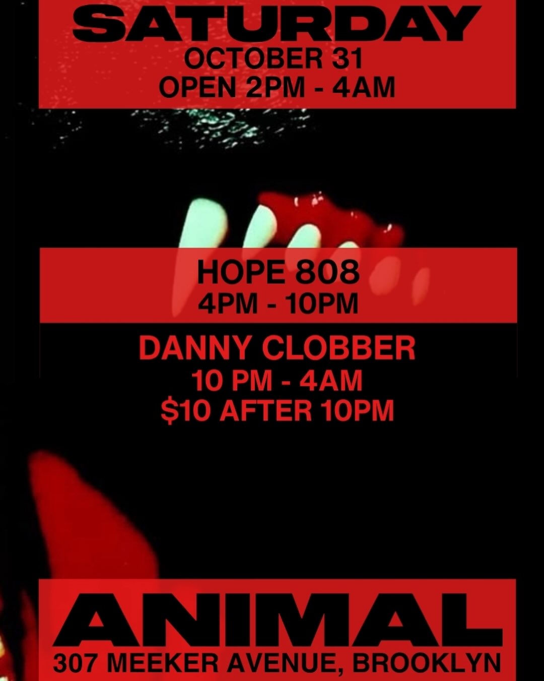 ANIMAL Saturday w/ Hope 808, Danny Clobber
