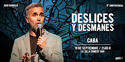 DESLICES Y DESMANES - JUAN BARRAZA