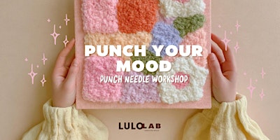 Punch your mood – Workshop di punch needle