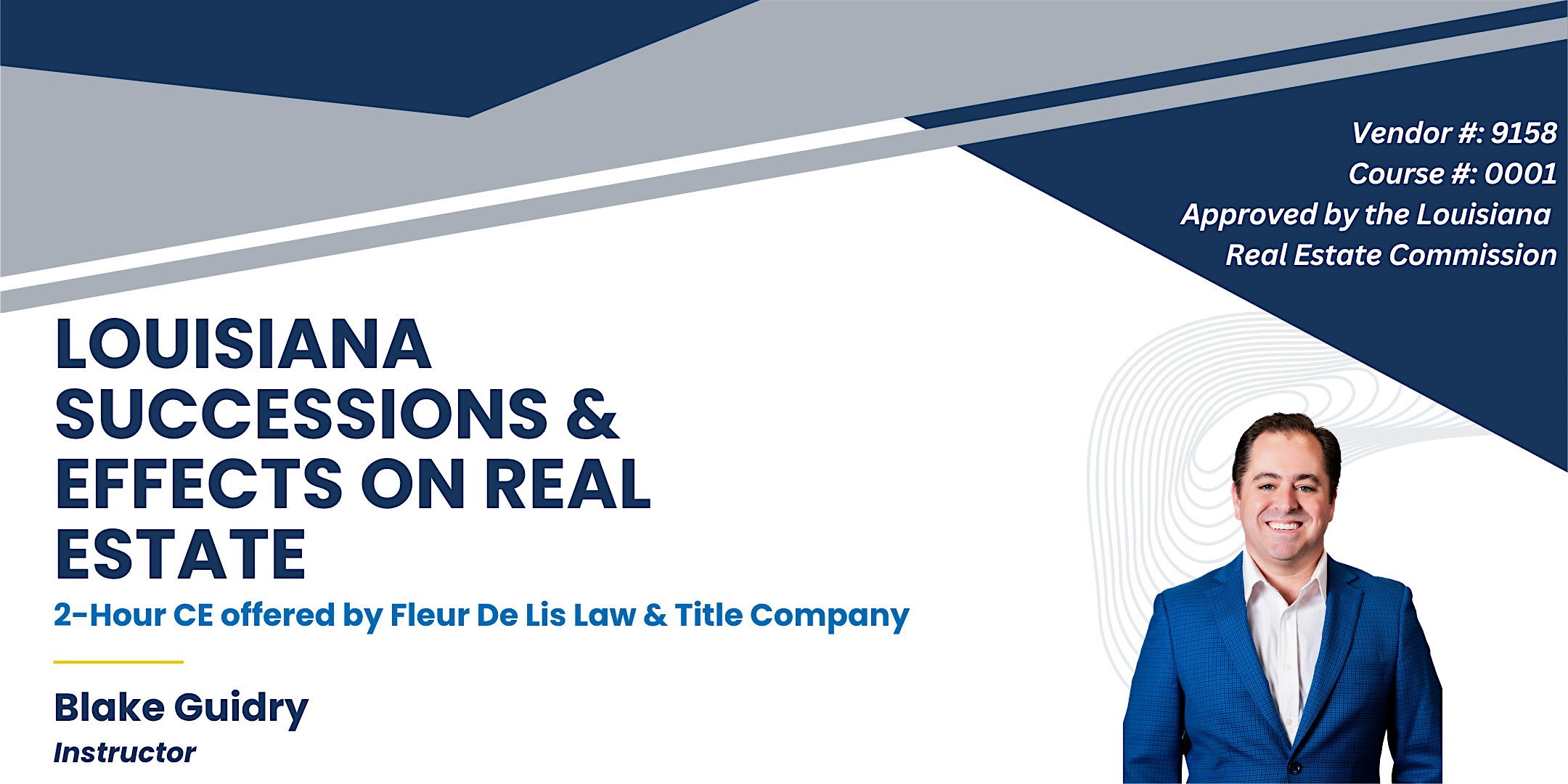 Louisiana Successions & Effects on Real Estate
