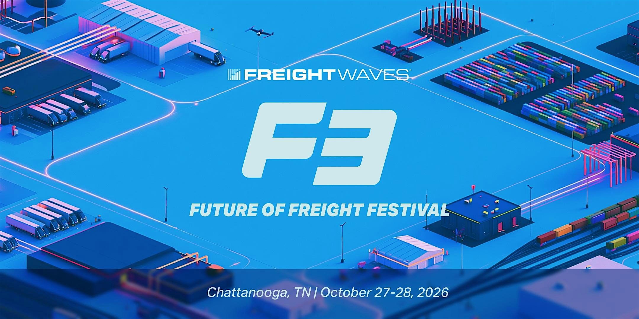 F3: Future of Freight Festival