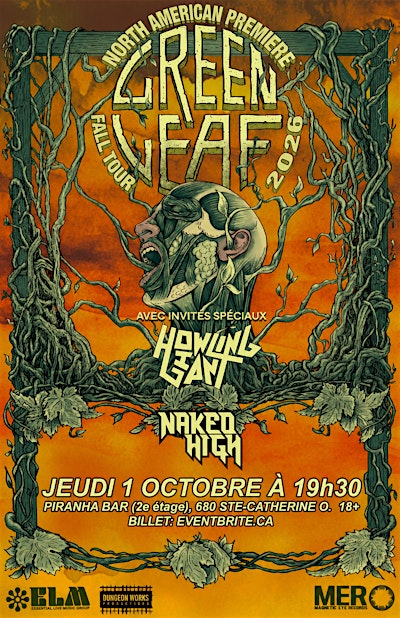 GREENLEAF, HOWLING GIANT, THE NAKED HIGH