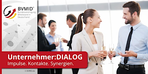BVMID Unternehmer:DIALOG München | Netzwerken. Austausch. Neue Kontakte.
