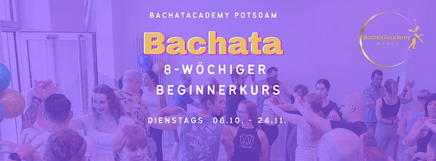 Bachata Beginner Kurs - 8 Wochen - Potsdam