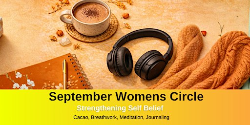 September Womens Circle - Strengthening Self Belief