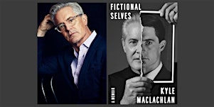 Fictional Selves: Actor Kyle MacLachlan reflects on a singular career