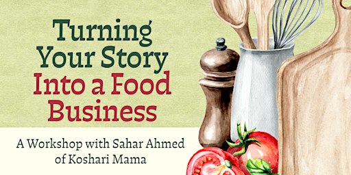 Turning Your Story into a Food Business