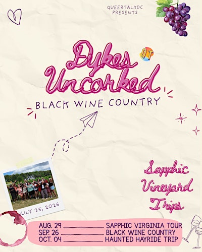Black Wine Country: Dykes Uncorked