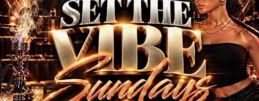 Set the vibe Sundays Oct 18th 2026