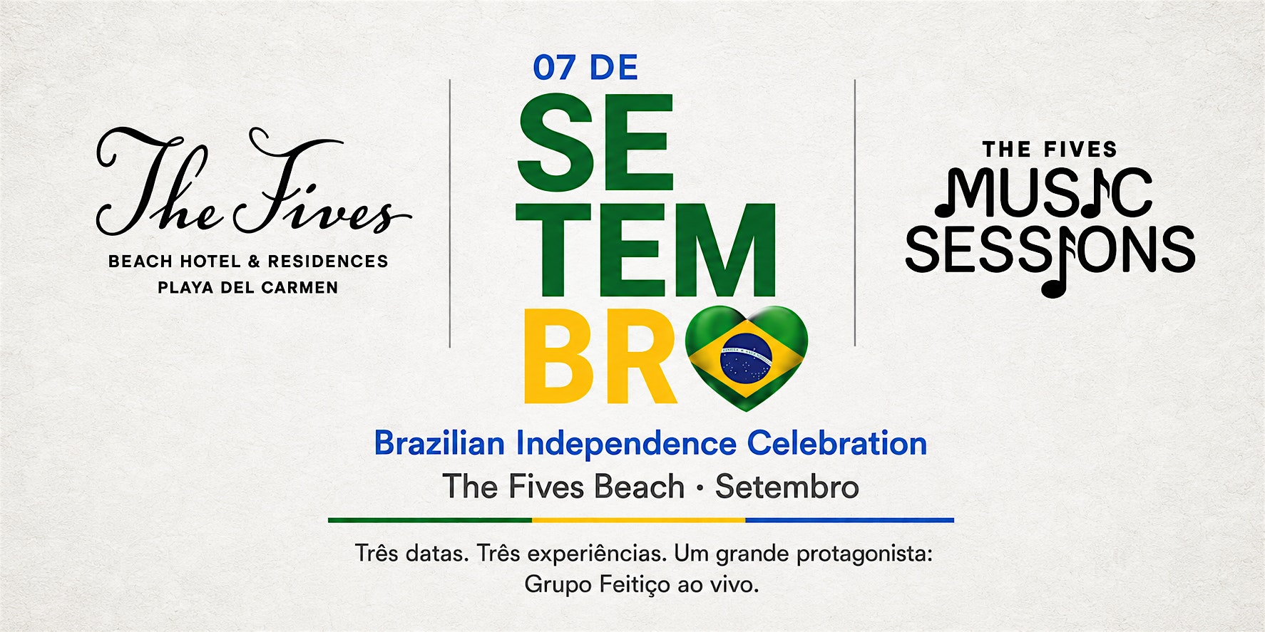 Día de la Independencia de Brasil en The Fives Beach Hotel