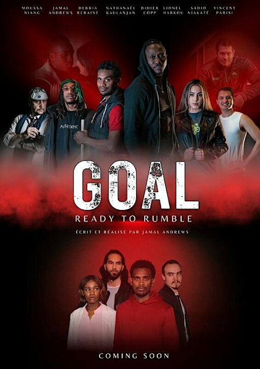 Goal : Ready to Rumble, un film de Jamal Andrews · France · 96 min