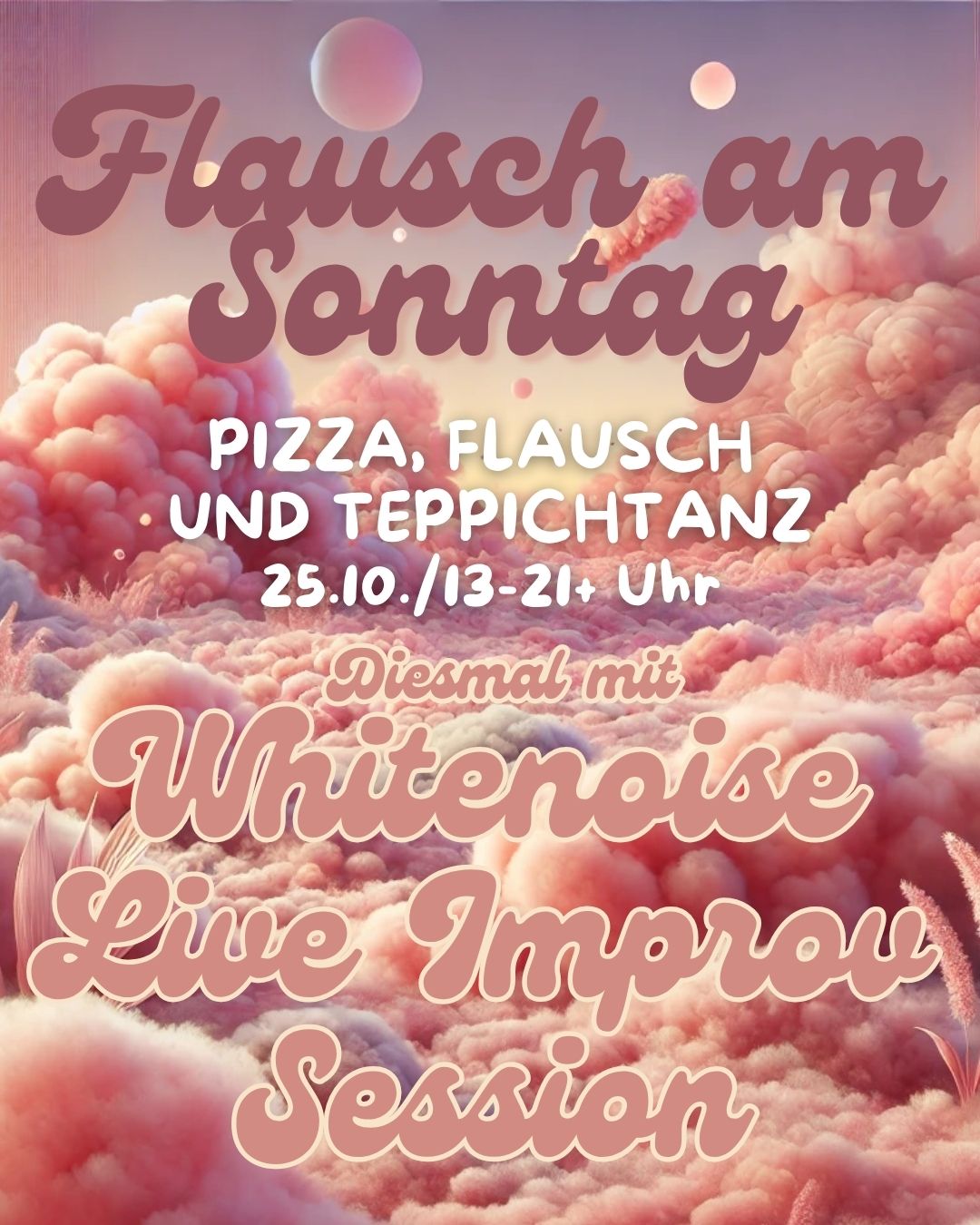 Flausch am Sonntag & Whitenoise