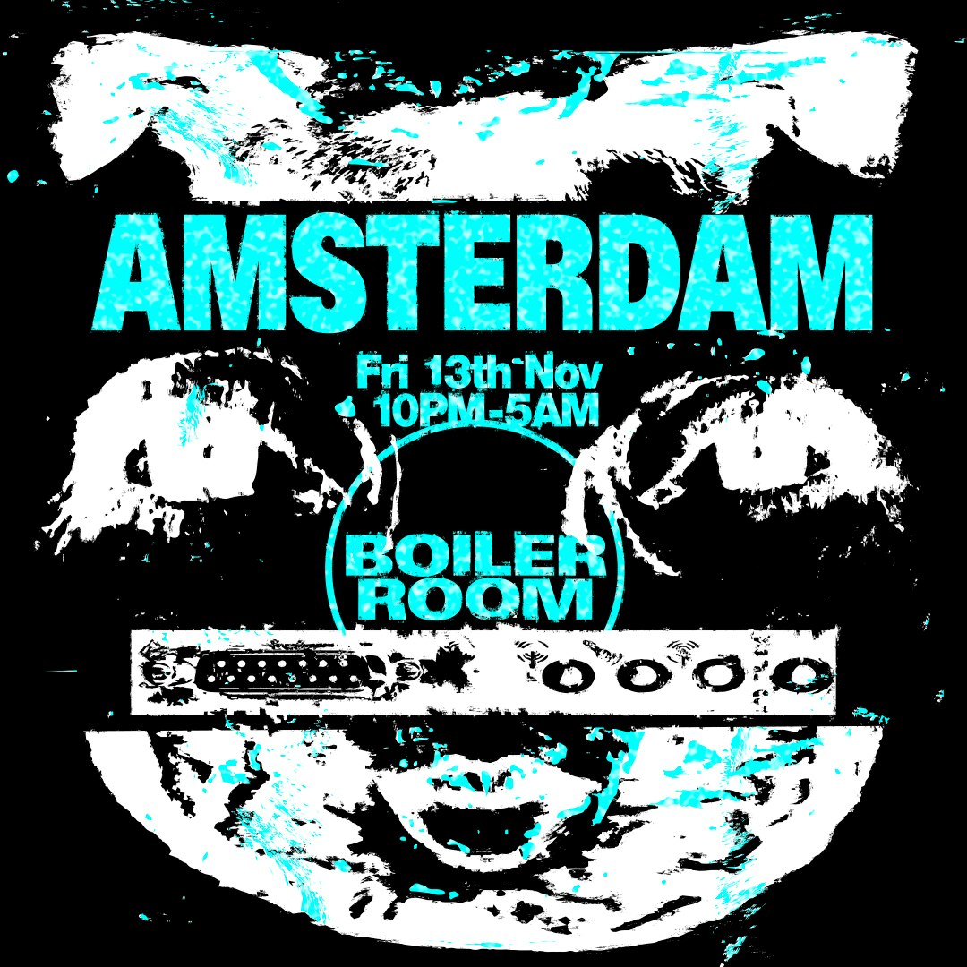 Boiler Room: Amsterdam | Friday