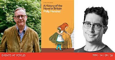 A HISTORY OF THE NOVEL IN BRITAIN: Philip Hensher with Sam Leith
