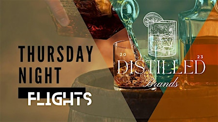 Distilled Brands - Thursday Night Flights by Patel Bourbon