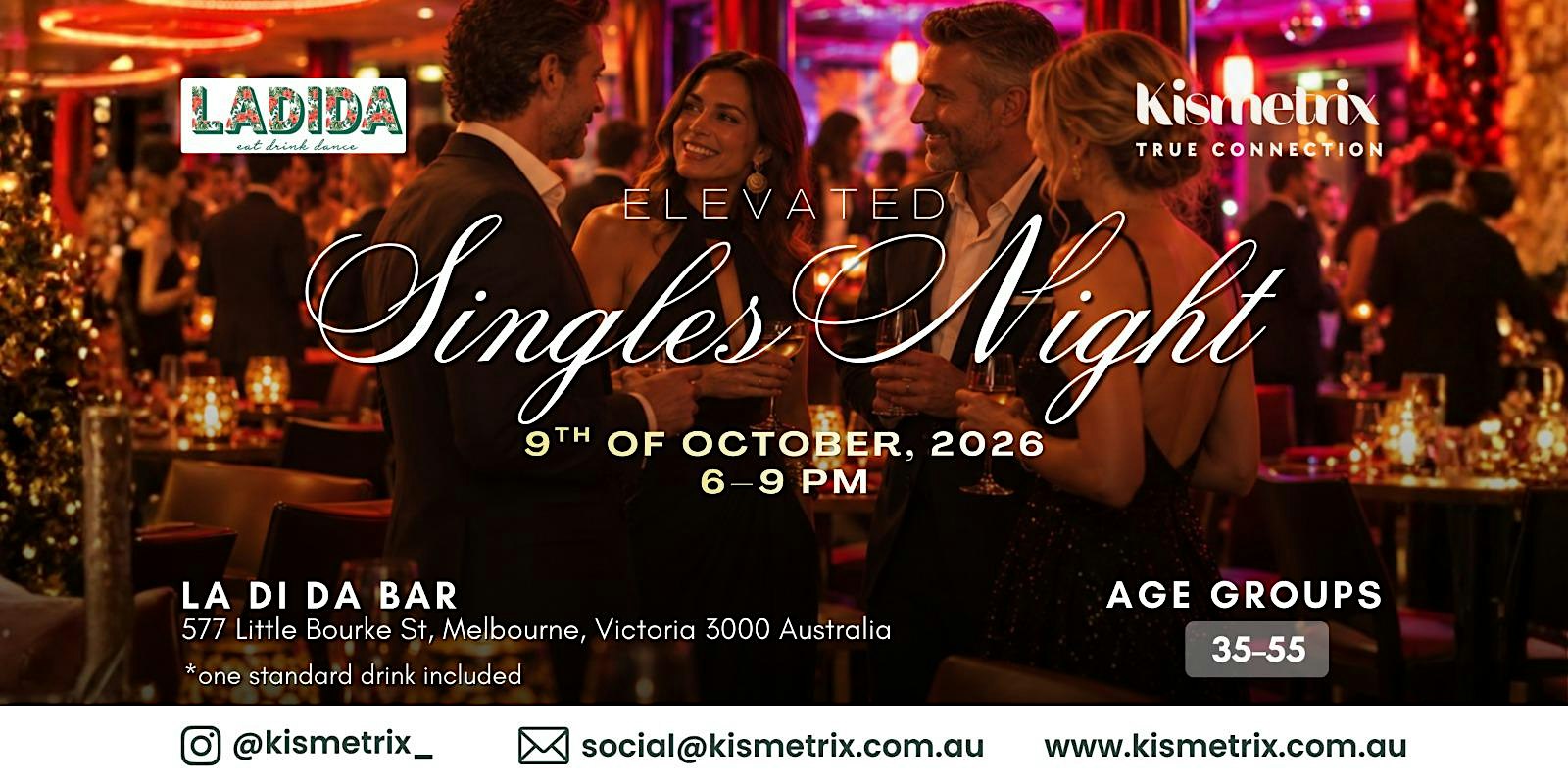 Oct 9 | Melbourne Singles Night 35–55 | Friday Drinks at La Di Da