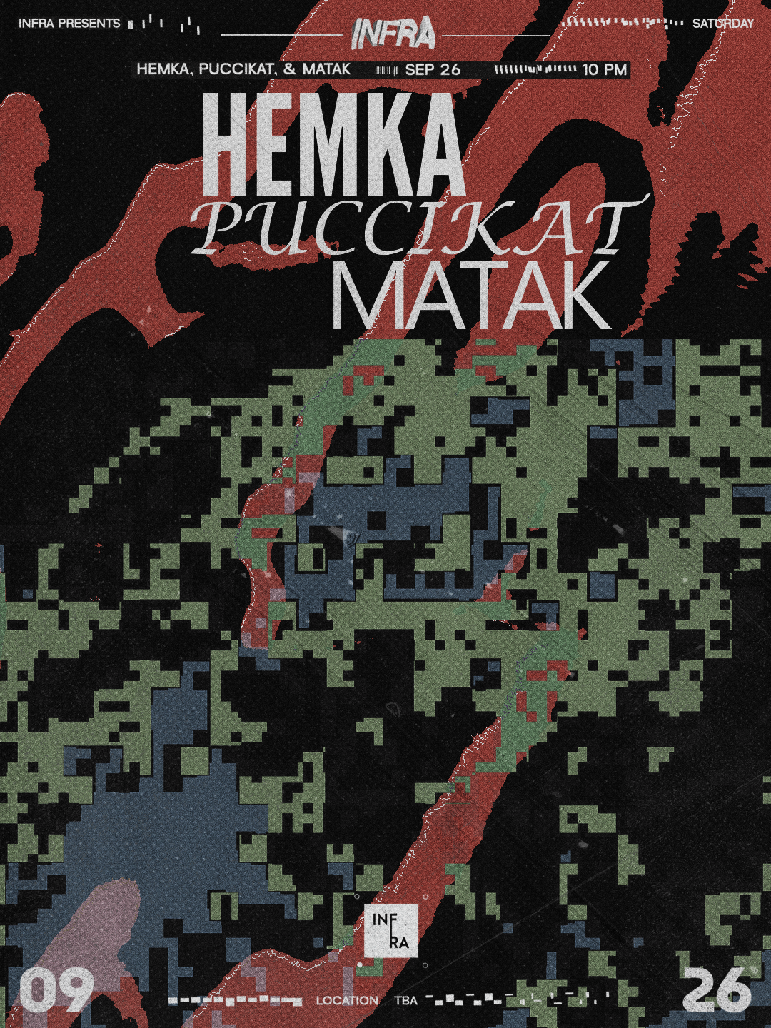 Infra presents: Hemka, PucciKat, Matak