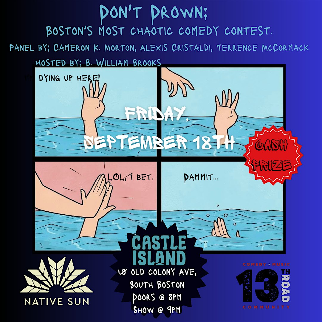 Don't Drown: Boston's Most Chaotic Comedy Contest
