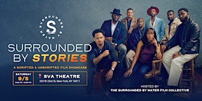 Surrounded By Stories: A Scripted & Unscripted Film Showcase