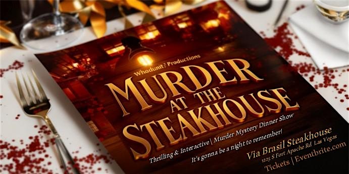 Murder at the Steakhouse - Murder Mystery Dinner Show