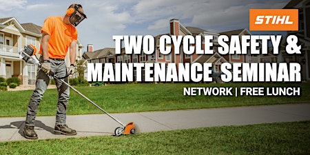 STIHL  2‑Cycle Safety and Maintenance Seminar - Fort Wayne, IN