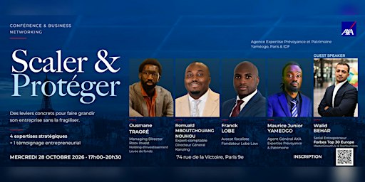 Scaler & Protéger — Conférence & networking entrepreneurs à Paris