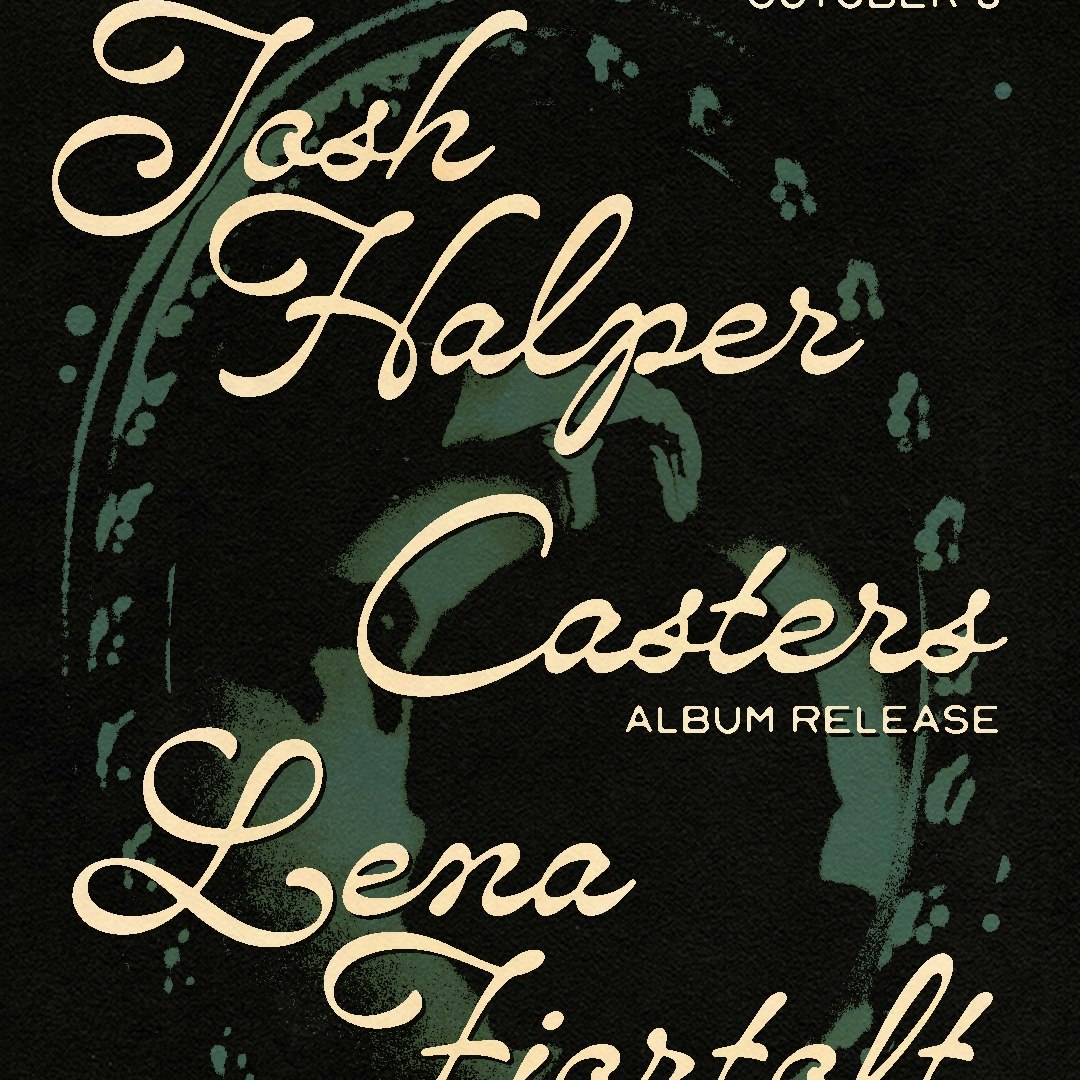 Josh Halper, Casters (album release), Lena Fjortoft