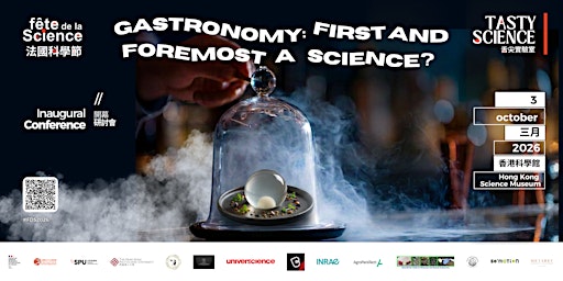 Inaugural Conference - "Gastronomy: First and Foremost a Science?"