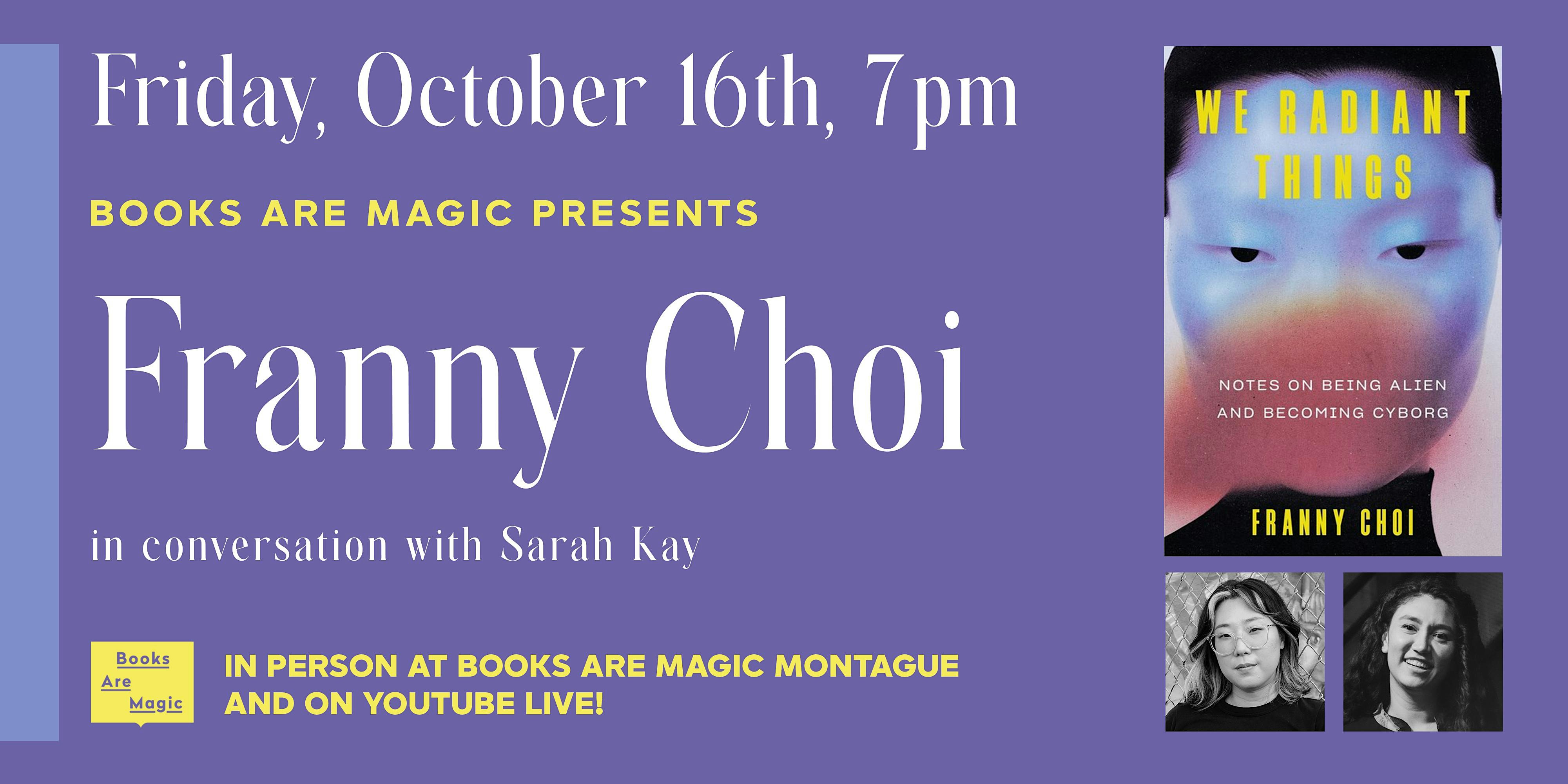 In-Store: Franny Choi: We Radiant Things w/ Sarah Kay