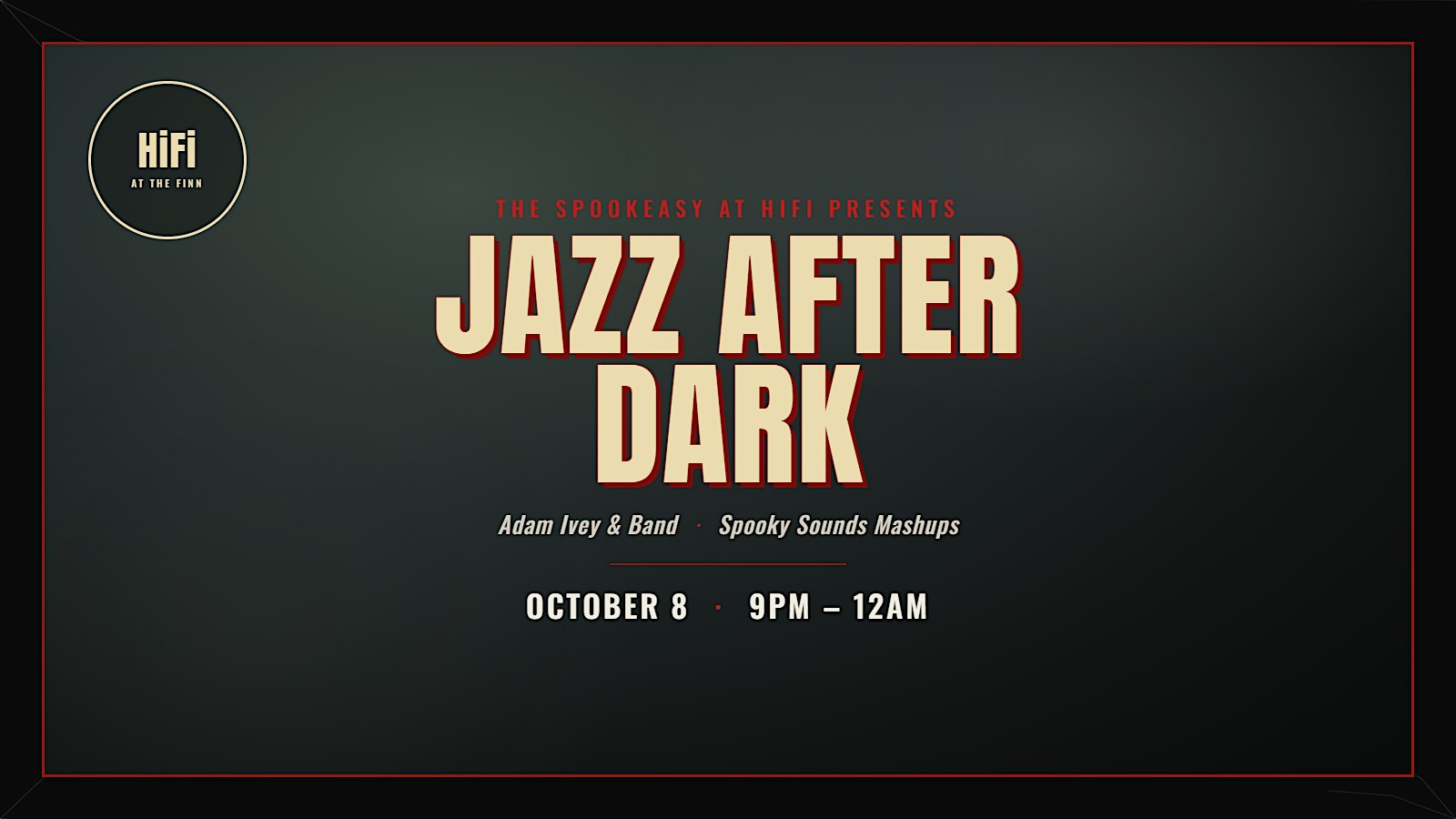 Jazz After Dark: Live Jazz with Adam Ivey featuring Spooky Sounds