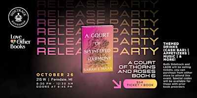 ACOTAR 6 Midnight Release Party with Sidetrack and Love & Other Books
