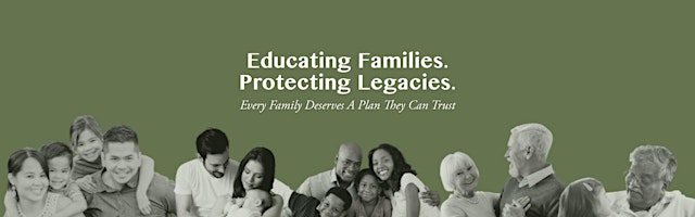 How to Protect Your Family & Leave a Lasting Legacy