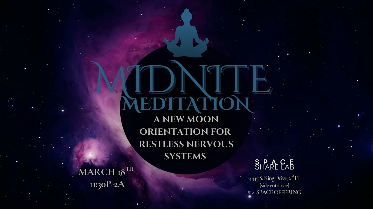 Midnite Meditation: A New Moon Orientation for Restless Nervous Systems