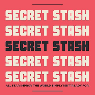Secret Stash: All Star Improv