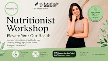 Nutritionist Workshop - Elevate Your Gut Health