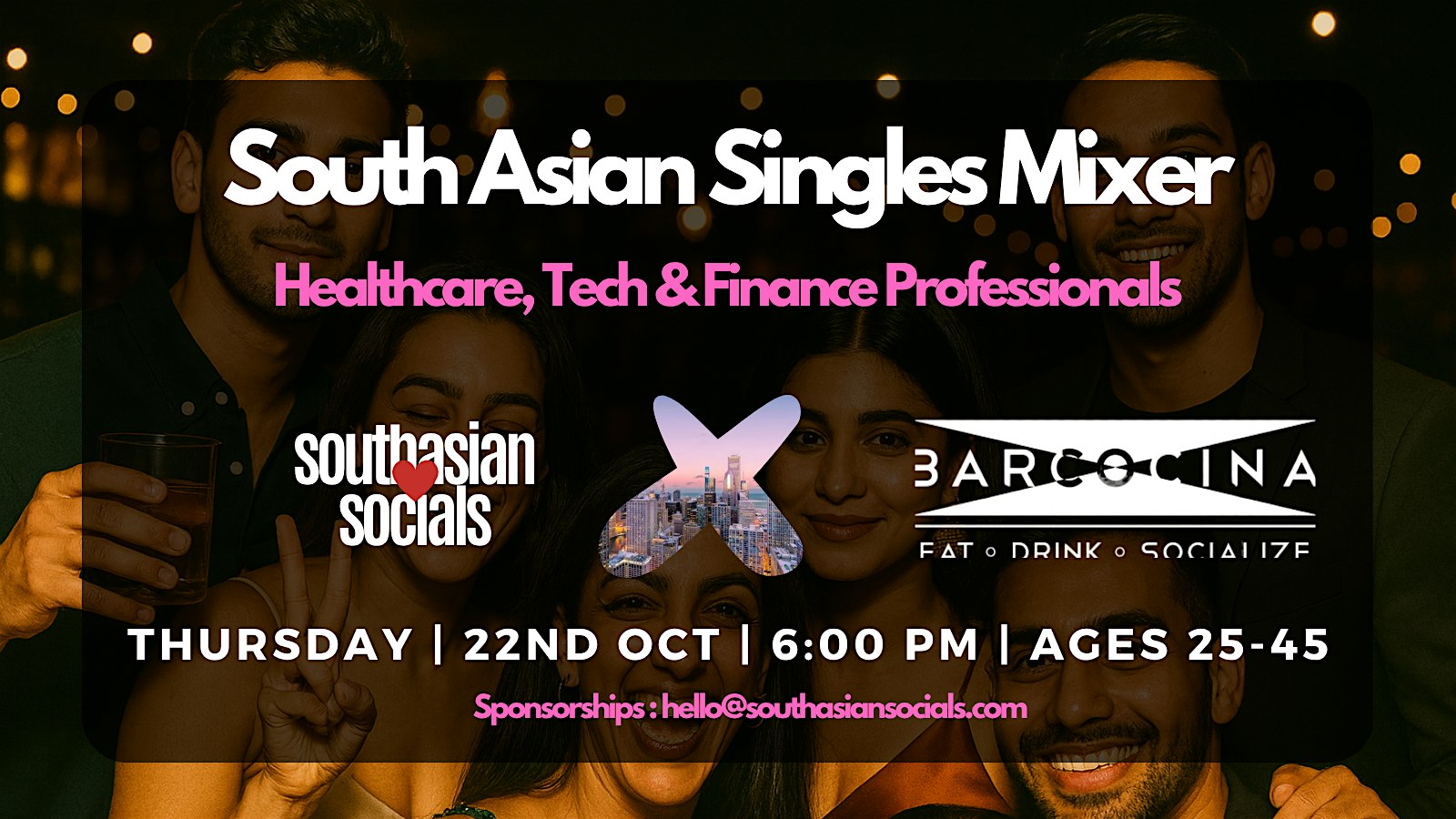 South Asian Singles Mixer | Healthcare, Tech & Finance Professionals