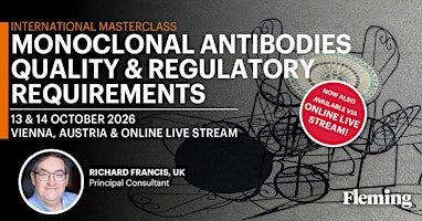 Monoclonal Antibodies Quality & Regulatory Requirements