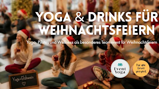 Yoga & Drinks für Weihnachtsfeiern in Berlin ‍