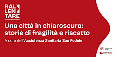 Una città in chiaroscuro: storie di fragilità e riscatto