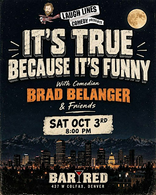 It's TRUE because it's FUNNY  | Sat Night Stand Up Comedy  Show & Dinner!