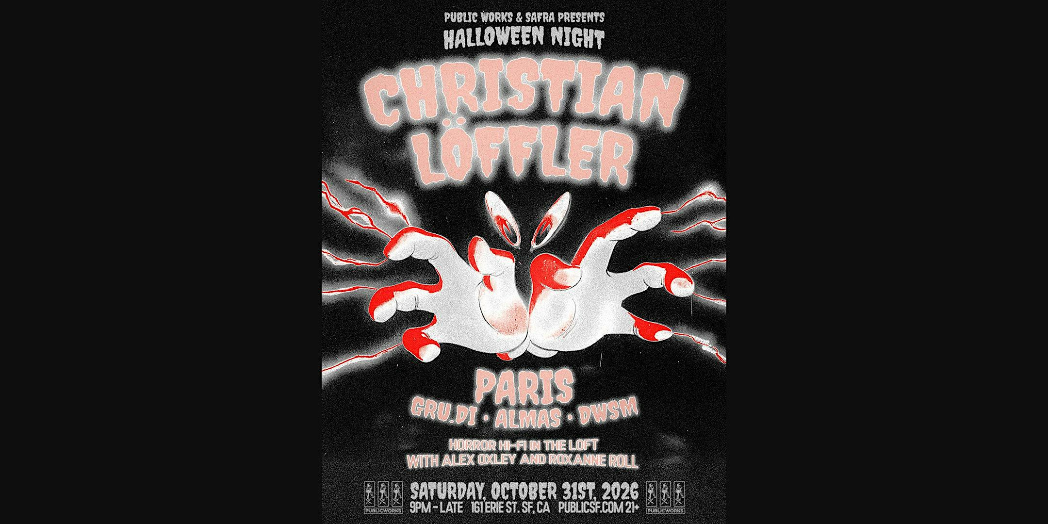 Christian Löffler >< Halloween Night >< presented by Public Works & Safra