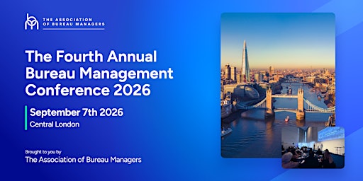 The Fourth Annual Bureau Management Conference