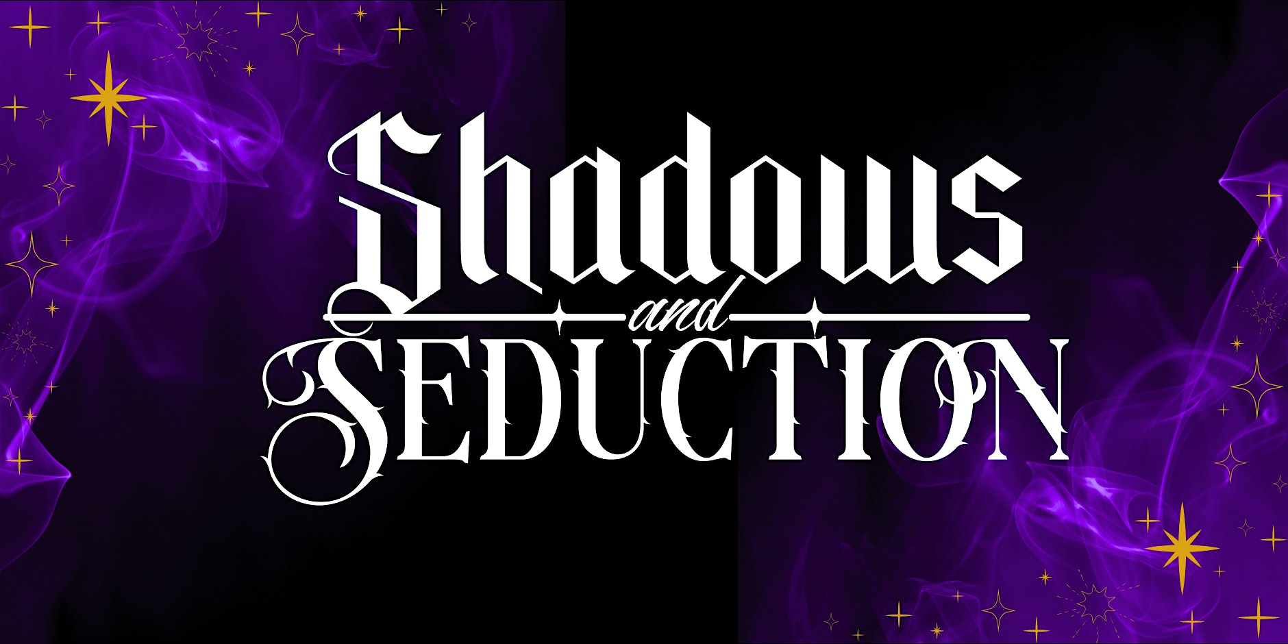 Shadows and Seduction 2027