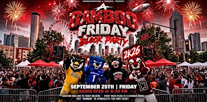 @TOOKDEEN_  PRESENTS: A BAMBOO FRIDAY BLOCK PARTY