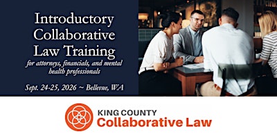 Introductory Collaborative Law Training with King County Collaborative Law