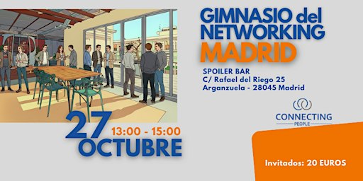 NETWORKING MADRID -Evento presencial- 27 octubre