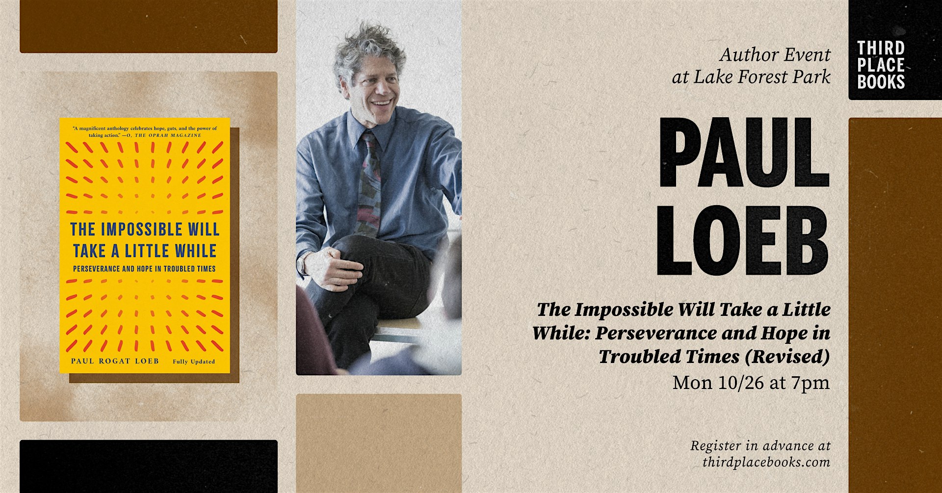 Paul Loeb presents 'The Impossible Will Take a Little While'